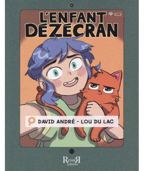 L'Enfant Dézécran - David André et Lou du Lac